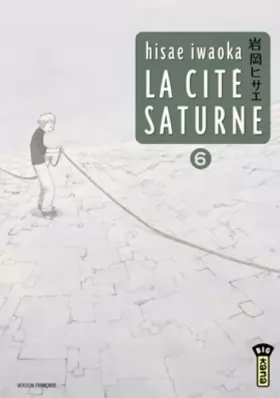 Couverture du produit · La Cité Saturne , tome 6