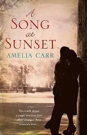 Couverture du produit · A Song At Sunset: A moving World War Two love story of family, heartbreak and guilt