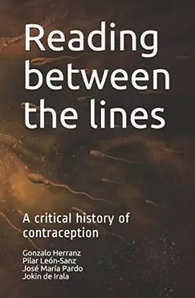 Couverture du produit · Reading between the lines: A critical history of contraception