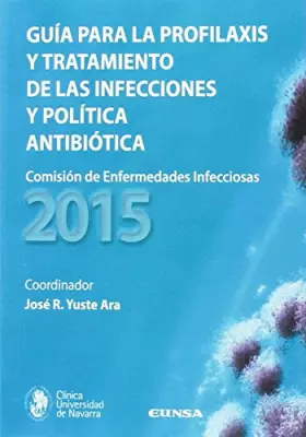 Couverture du produit · Guía para la profilaxis y tratamiento de las infecciones y política