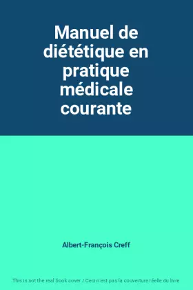 Couverture du produit · Manuel de diététique en pratique médicale courante