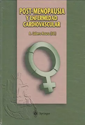 Couverture du produit · Post- menopausia y enfermedad cardiovascular ( Enfoque multidisciplinario )