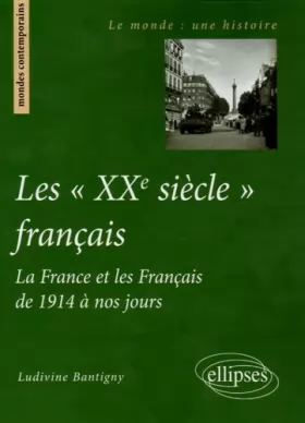 Couverture du produit · Les : La France et les Français de 1914 à nos jours