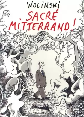 Couverture du produit · Sacré Mitterrand !