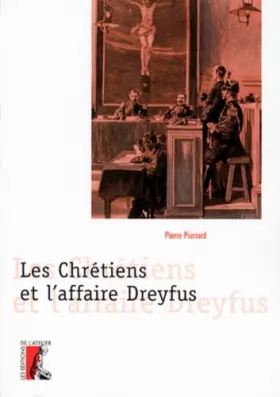 Couverture du produit · Les chrétiens et l'affaire Dreyfus