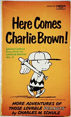 Couverture du produit · Here Comes Charlie Brown!
