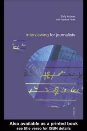 Couverture du produit · Interviewing for Journalists