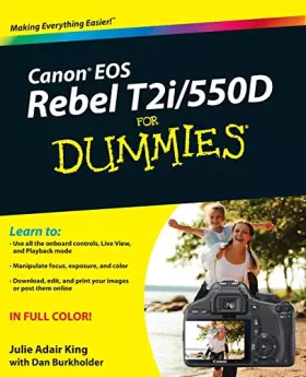 Couverture du produit · Canon EOS Rebel T2i / 550D For Dummies