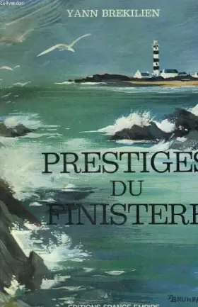 Couverture du produit · Prestiges du finistere. cornouaille et leon.