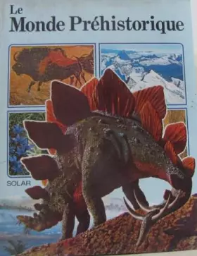Couverture du produit · Le monde prehistorique