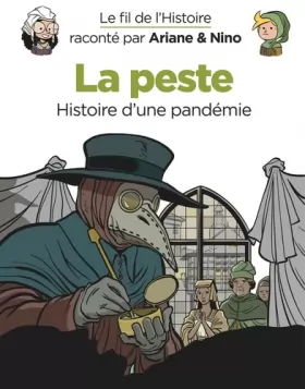 Couverture du produit · Le fil de l'Histoire raconté par Ariane & Nino - La peste