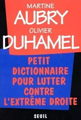 Couverture du produit · Petit Dictionnaire pour lutter contre l'extrême droite
