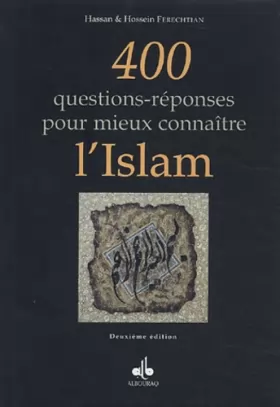 Couverture du produit · 400 questions-réponses pour mieux connaître l'Islam