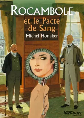Couverture du produit · Rocambole, tome 3 : Le Pacte de sang