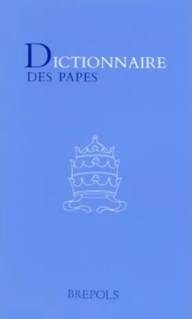 Couverture du produit · DICTIONNAIRE DES PAPES