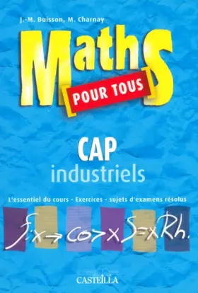 Couverture du produit · Maths pour tous, CAP industriels