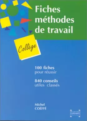 Couverture du produit · 100 fiches de méthode de travail pour le collège