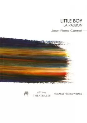 Couverture du produit · Little Boy : La passion