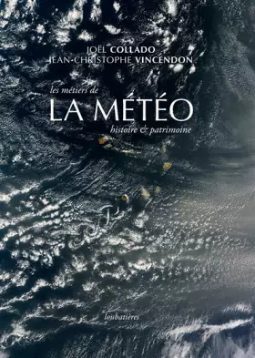 Couverture du produit · Les métiers de la météo: Histoire et patrimoine