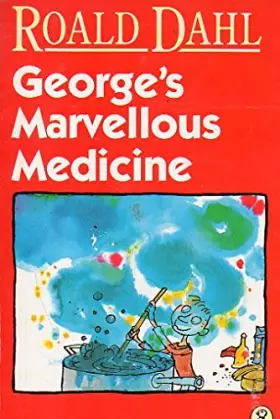 Couverture du produit · George's Marvellous Medicine