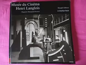 Couverture du produit · Musée du cinéma Henri Langlois tome III Catalogue raisonné, index, bibliographie