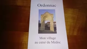Couverture du produit · Ordonnac - Mon village au cœur du Médoc