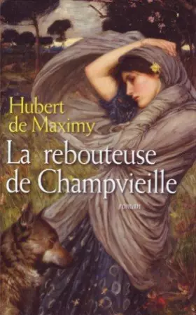 Couverture du produit · La rebouteuse de Champvieille
