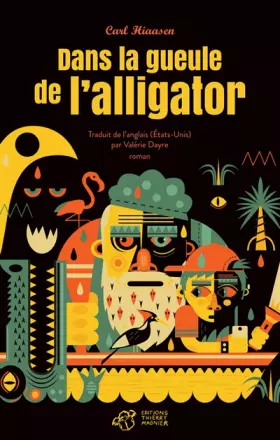 Couverture du produit · Dans la gueule de l'alligator