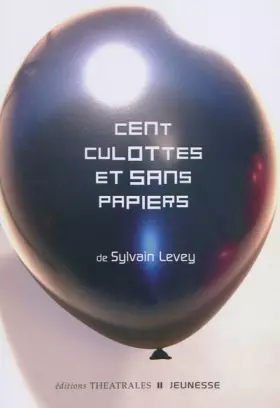 Couverture du produit · Cent culottes et sans papiers