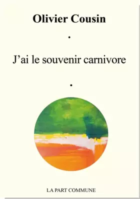 Couverture du produit · J'ai le souvenir carnivore