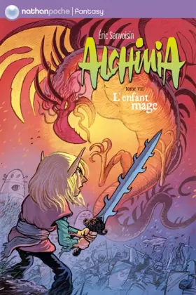 Couverture du produit · Alchimia, Tome 8 : L'enfant mage