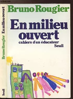 Couverture du produit · En milieu ouvert : cahiers d'un educateur