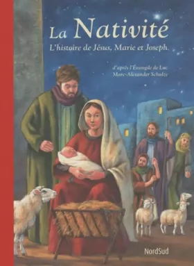 Couverture du produit · La nativité: L'histoire de Jésus, Marie et Joseph