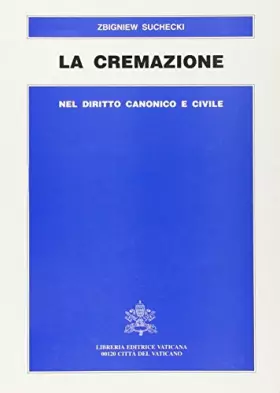 Couverture du produit · La cremazione nella legislazione del diritto canonico civile