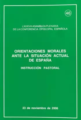 Couverture du produit · Orientaciones Morales ante la situacion actual de España