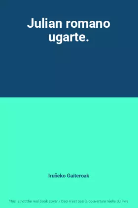 Couverture du produit · Julian romano ugarte.