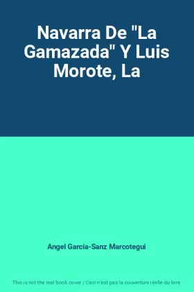 Couverture du produit · Navarra De "La Gamazada" Y Luis Morote, La