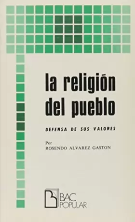 Couverture du produit · La religión del pueblo. Defensa de sus valores
