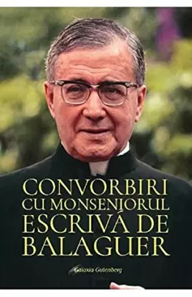 Couverture du produit · Convorbiri Cu Monseniorul Escriva De Balaguer