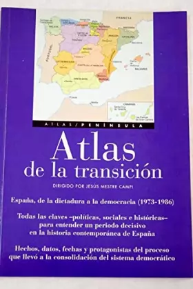 Couverture du produit · Atlas de la transicion españa, de la dictatura a la democracia 1973-1986