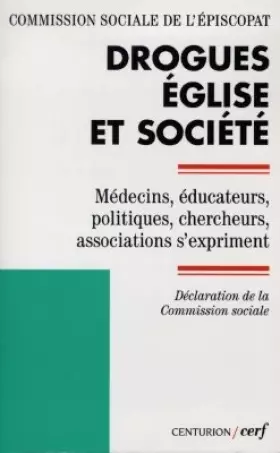 Couverture du produit · DROGUES, EGLISE ET SOCIETE