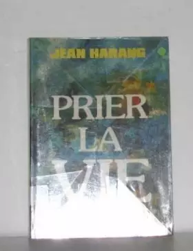 Couverture du produit · Prier la vie