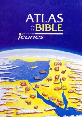 Couverture du produit · Atlas de la bible pour les jeunes