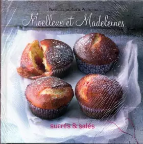 Couverture du produit · MOELLEUX ET MADELEINES - SUCRES ET SALES