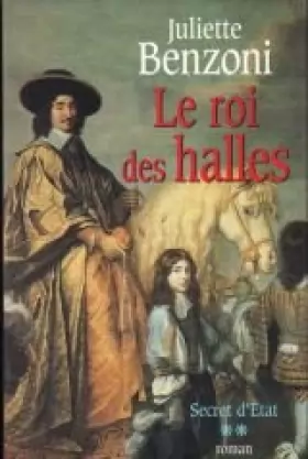 Couverture du produit · Secret D'état - Tome 2 - Le Roi Des Halles