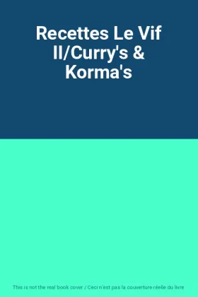 Couverture du produit · Recettes Le Vif II/Curry's & Korma's