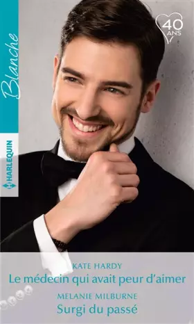 Couverture du produit · Le médecin qui avait peur d'aimer - Surgi du passé