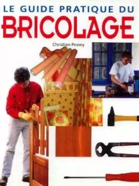 Couverture du produit · Le grand guide pratique du bricolage