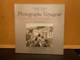 Couverture du produit · Alexandre poirson, 1869-1959, photographe voyageur : provence, europe, mediterranee...