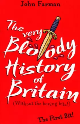 Couverture du produit · The Very Bloody History Of Britain